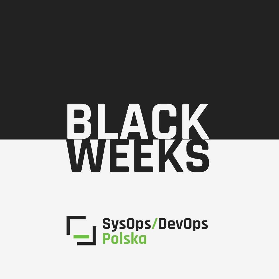 Przypomnienie o promocji Black Weeks 2024