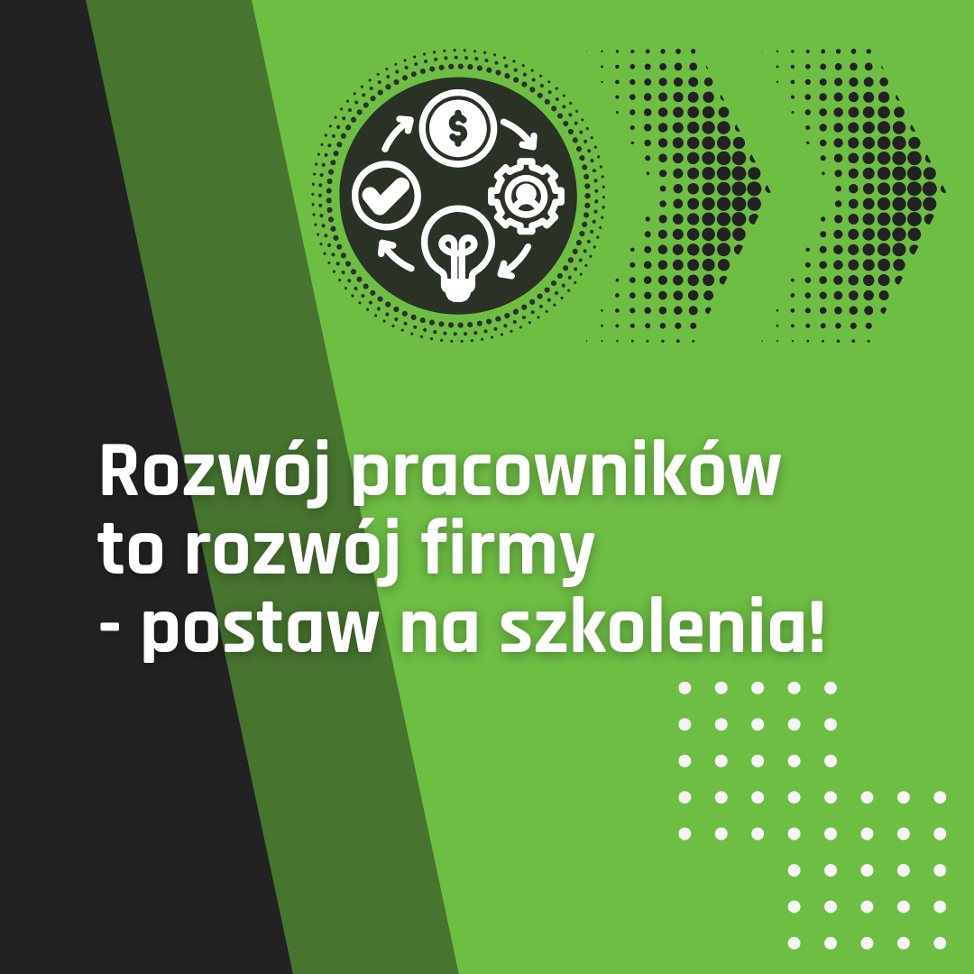 Rozwój pracowników to rozwój firmy – postaw na szkolenia!