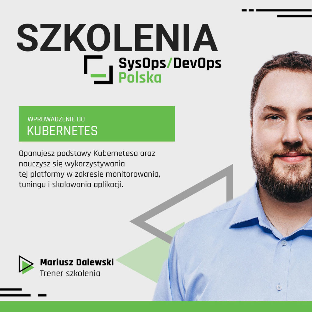 Szkolenie Kubernetes – warsztaty praktyczne SysOps Polska
